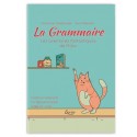 La Grammaire. Практическа френска граматика