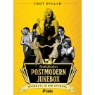 Postmodern Jukebox: Музиката извън кутията